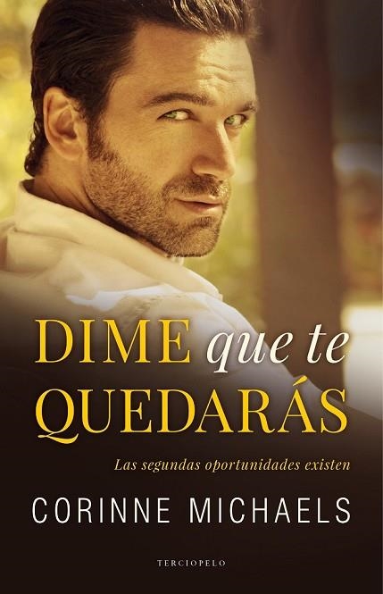 DIME QUE TE QUEDARÁS | 9788494557033 | MICHAELS, CORINNE | Llibreria Drac - Llibreria d'Olot | Comprar llibres en català i castellà online