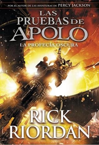 PROFECÍA OSCURA, LA  (LAS PRUEBAS DE APOLO 2) | 9788490438374 | RIORDAN, RICK | Llibreria Drac - Llibreria d'Olot | Comprar llibres en català i castellà online