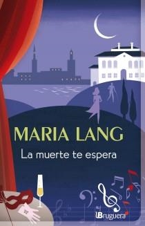 MUERTE TE ESPERA, LA | 9788402421395 | LANG, MARIA | Llibreria Drac - Llibreria d'Olot | Comprar llibres en català i castellà online