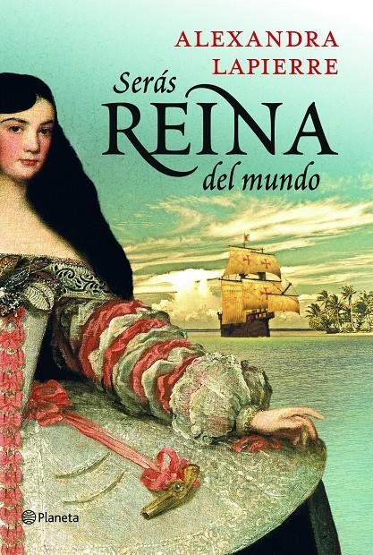 SERAS REINA DEL MUNDO | 9788408115366 | LAPIERRE, ALEXANDRA | Llibreria Drac - Llibreria d'Olot | Comprar llibres en català i castellà online