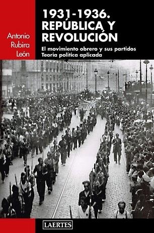 1931-1936. REPÚBLICA Y REVOLUCIÓN | 9788416783243 | RUBIRA, ANTONIO | Llibreria Drac - Llibreria d'Olot | Comprar llibres en català i castellà online