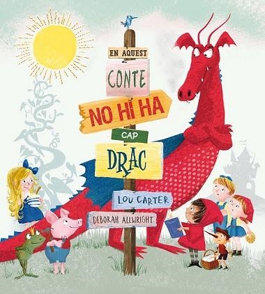 EN AQUEST CONTE NO HI HA CAP DRAC | 9788491450733 | CARTER, LOU | Llibreria Drac - Llibreria d'Olot | Comprar llibres en català i castellà online