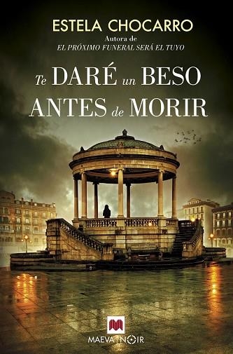 TE DARÉ UN BESO ANTES DE MORIR | 9788416690664 | CHOCARRO, ESTELA | Llibreria Drac - Llibreria d'Olot | Comprar llibres en català i castellà online