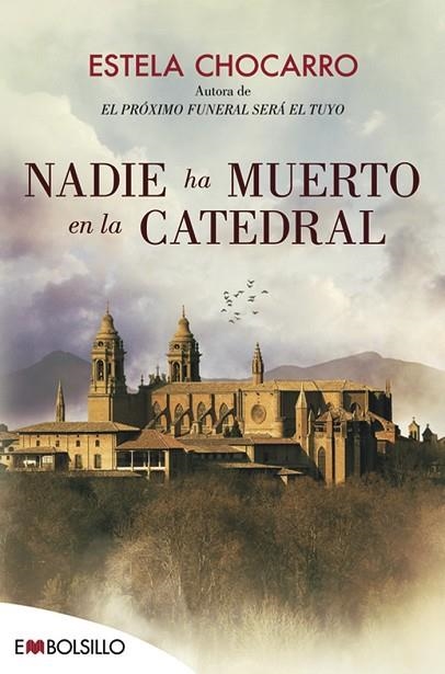 NADIE HA MUERTO EN LA CATEDRAL | 9788416087662 | CHOCARRO, ESTELA | Llibreria Drac - Llibreria d'Olot | Comprar llibres en català i castellà online