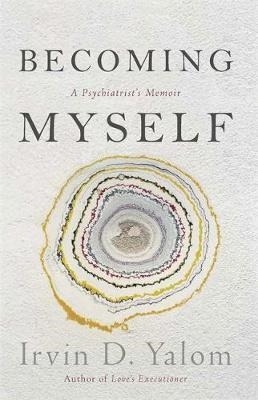 BECOMING MYSELF  | 9780349410067 | YALOM, IRVIN D. | Llibreria Drac - Llibreria d'Olot | Comprar llibres en català i castellà online