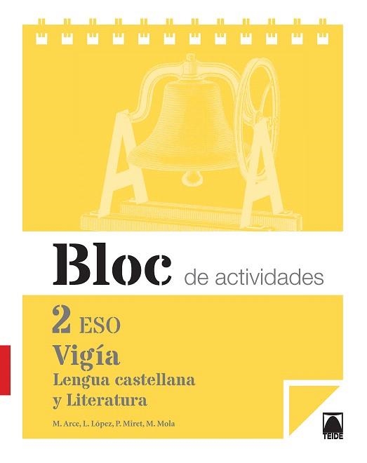 VIGÍA. BLOC DE ACTIVIDADES. LENGUA CASTELLANA Y LITERATURA 2 ESO | 9788430790869 | ARCE LASSO, MERCÈ/MIRET PUIG, PAU/MOLA MARTÍ, MONTSERRAT/LÓPEZ SUSARTE, LOPE | Llibreria Drac - Llibreria d'Olot | Comprar llibres en català i castellà online