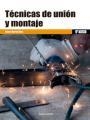 TÉCNICAS DE UNIÓN Y MONTAJE | 9788426724731 | MARTÍN, JAIME | Llibreria Drac - Llibreria d'Olot | Comprar llibres en català i castellà online