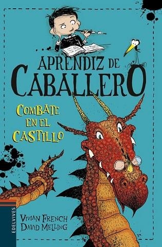 COMBATE EN EL CASTILLO (APRENDIZ DE CABALLERO 5) | 9788414006542 | FRENCH, VIVIAN | Llibreria Drac - Llibreria d'Olot | Comprar llibres en català i castellà online