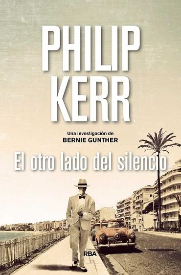 OTRO LADO DEL SILENCIO, EL | 9788490567975 | KERR, PHILIP | Llibreria Drac - Llibreria d'Olot | Comprar llibres en català i castellà online