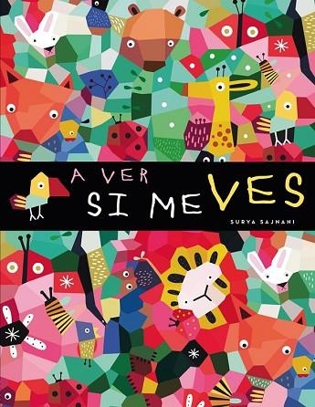 A VER SI ME VES | 9788424661298 | SAJNANI, SURYA | Llibreria Drac - Llibreria d'Olot | Comprar llibres en català i castellà online