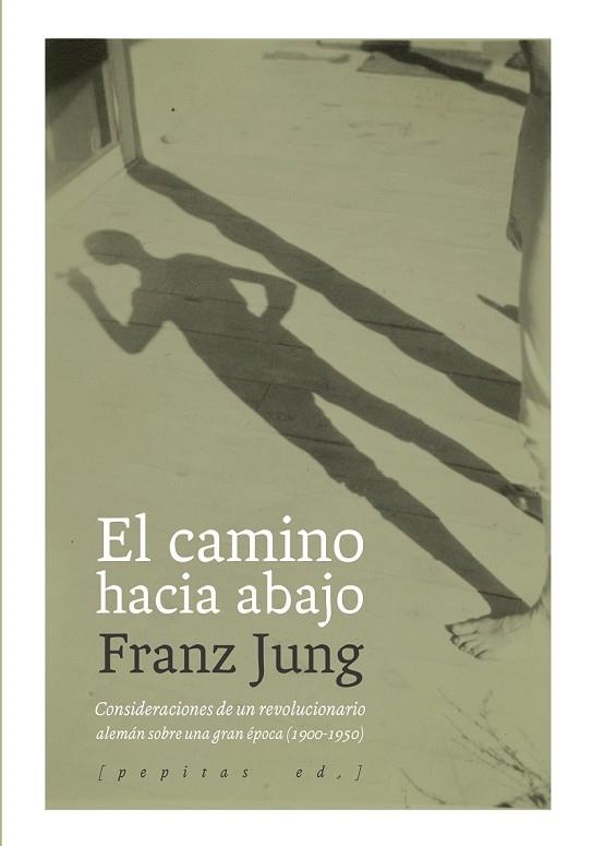 CAMINO HACIA ABAJO, EL | 9788415862970 | JUNG, FRANZ | Llibreria Drac - Librería de Olot | Comprar libros en catalán y castellano online