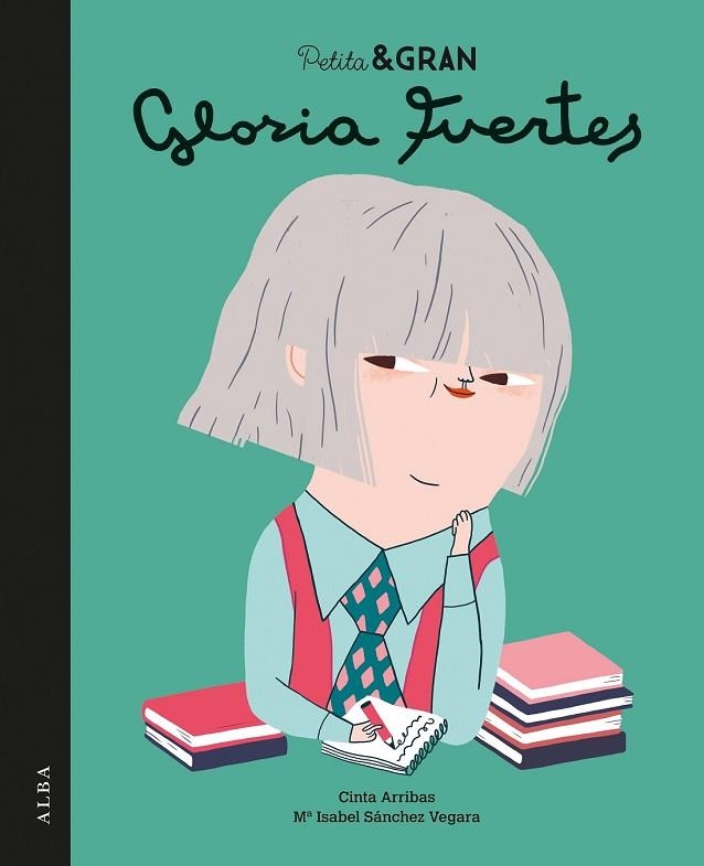 GLORIA FUERTES (PETITA I GRAN) | 9788490653494 | SÁNCHEZ, MARÍA ISABEL; ARRIBAS, CINTA | Llibreria Drac - Llibreria d'Olot | Comprar llibres en català i castellà online