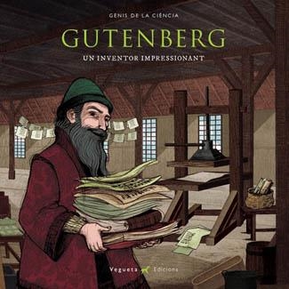 GUTENBERG (GENIS DE LA CIENCIA) CAT. | 9788417137038 | MARCOS, ÁLVARO | Llibreria Drac - Llibreria d'Olot | Comprar llibres en català i castellà online