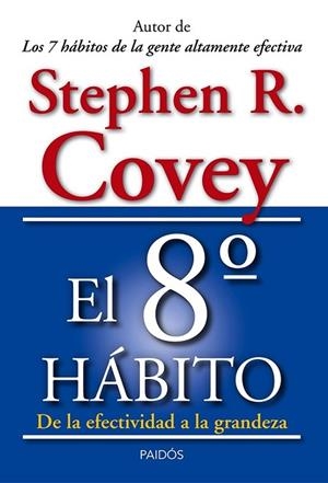 8º HÁBITO, EL | 9788449329128 | COVEY, STEPHEN R. | Llibreria Drac - Librería de Olot | Comprar libros en catalán y castellano online