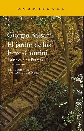 JARDÍN DE LOS FINZI-CONTINI, EL (NOVELA DE FERRARA 3) | 9788416748631 | BASSANI, GIORGIO | Llibreria Drac - Librería de Olot | Comprar libros en catalán y castellano online