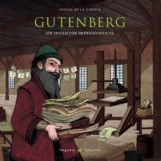 GUTENBERG. UN INVENTOR IMPRESIONANTE (GENIOS DE LA CIENCIA) | 9788417137021 | MARCOS, ALVARO | Llibreria Drac - Llibreria d'Olot | Comprar llibres en català i castellà online