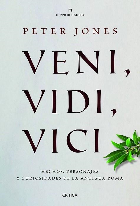 VENI VIDI VICI | 9788498925746 | JONES, PETER | Llibreria Drac - Llibreria d'Olot | Comprar llibres en català i castellà online