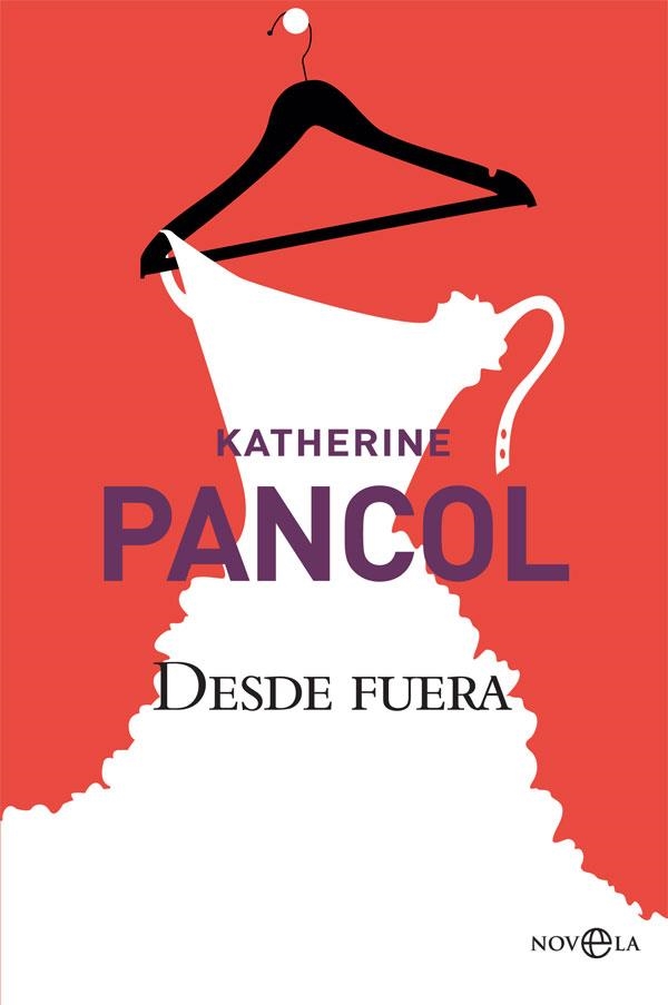 DESDE FUERA | 9788491640578 | PANCOL, KATHERINE | Llibreria Drac - Llibreria d'Olot | Comprar llibres en català i castellà online