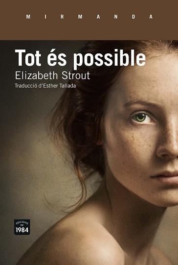 TOT ÉS POSSIBLE | 9788416987146 | STROUT, ELIZABETH | Llibreria Drac - Llibreria d'Olot | Comprar llibres en català i castellà online