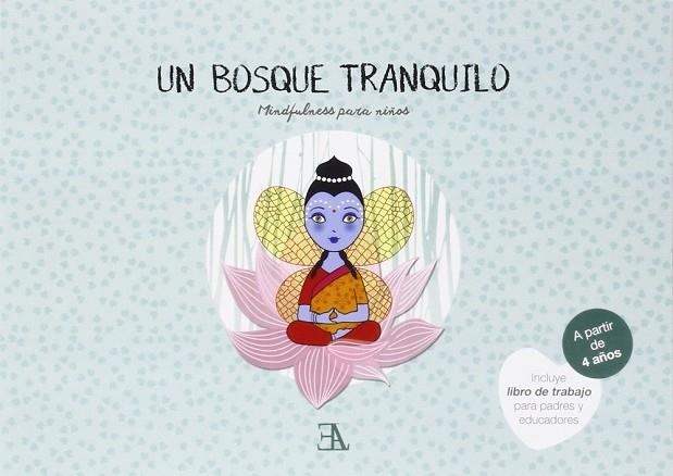 BOSQUE TRANQUILO, UN (MINDFULNESS PARA NIÑOS) | 9788499501512 | DIAZ CANEJA, PATRICIA | Llibreria Drac - Llibreria d'Olot | Comprar llibres en català i castellà online