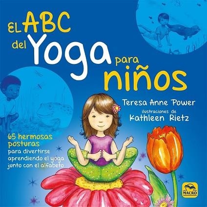 ABC DEL YOGA PARA NIÑOS, EL | 9788417080013 | POWER, TERESA ANNE | Llibreria Drac - Llibreria d'Olot | Comprar llibres en català i castellà online