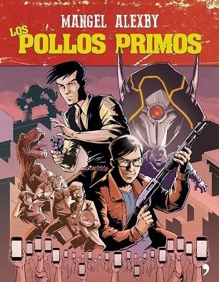 POLLOS PRIMOS, LOS | 9788499986180 | MANGEL; ÁLEXBY11 | Llibreria Drac - Llibreria d'Olot | Comprar llibres en català i castellà online