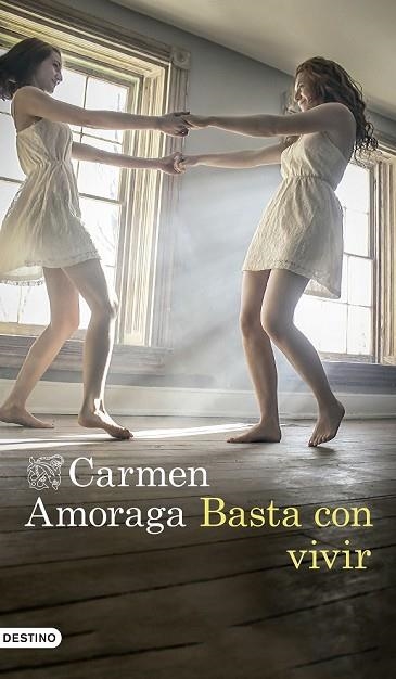 BASTA CON VIVIR | 9788423352876 | AMORAGA, CARMEN | Llibreria Drac - Llibreria d'Olot | Comprar llibres en català i castellà online