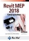 REVIT MEP 2018 CURSO PRÁCTICO | 9788499647142 | DE LA PEÑA, LUIS CARLOS | Llibreria Drac - Llibreria d'Olot | Comprar llibres en català i castellà online