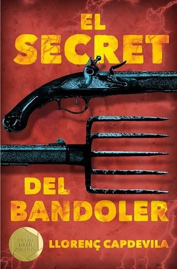 SECRET DEL BANDOLER, EL | 9788466143479 | CAPDEVILA, LLORENÇ | Llibreria Drac - Llibreria d'Olot | Comprar llibres en català i castellà online