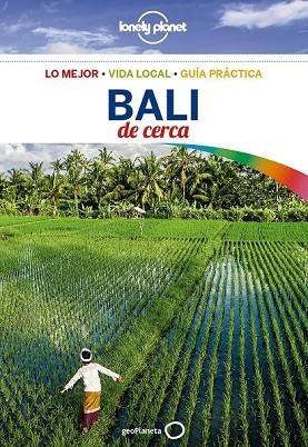 BALI DE CERCA 2017 (LONELY PLANET) | 9788408173892 | BERKMOES, RYAN VER; BANNISTER, IMOGEN | Llibreria Drac - Llibreria d'Olot | Comprar llibres en català i castellà online