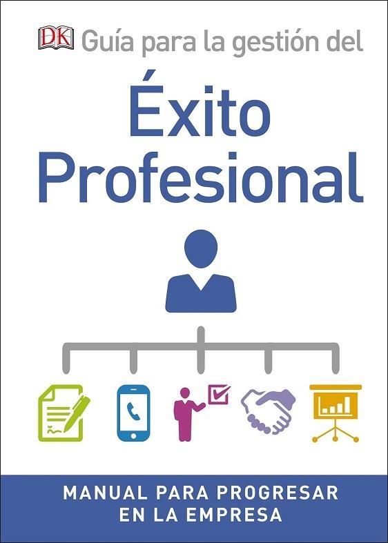 GUÍA PARA LA GESTIÓN DEL ÉXITO PROFESIONAL | 9780241312384 | AA.DD. | Llibreria Drac - Llibreria d'Olot | Comprar llibres en català i castellà online