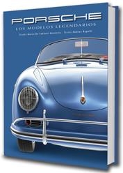 PORSCHE. LOS MODELOS LEGENDARIOS | 9788416279708 | RAPELLI, ANDREA | Llibreria Drac - Llibreria d'Olot | Comprar llibres en català i castellà online