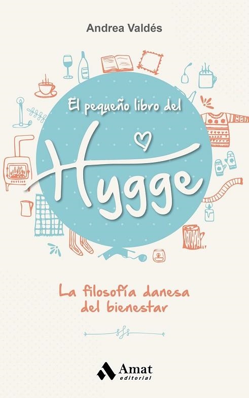 PEQUEÑO LIBRO DEL HYGGE, EL | 9788497359870 | VALDÉS, ANDREA | Llibreria Drac - Librería de Olot | Comprar libros en catalán y castellano online