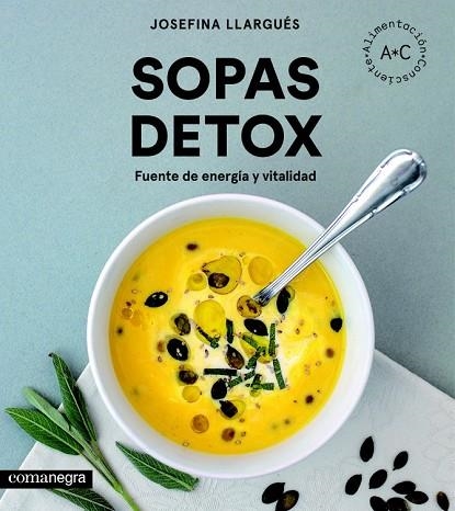 SOPAS DETOX | 9788416605989 | LLARGUÉS TRUYOLS, JOSEFINA | Llibreria Drac - Llibreria d'Olot | Comprar llibres en català i castellà online