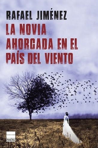 NOVIA AHORCADA EN EL PAÍS DEL VIENTO, LA | 9788416223817 | JIMÉNEZ, RAFAEL | Llibreria Drac - Llibreria d'Olot | Comprar llibres en català i castellà online