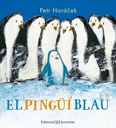 PINGÜÍ BLAU, EL | 9788426142368 | HORÁCEK, PETR | Llibreria Drac - Llibreria d'Olot | Comprar llibres en català i castellà online