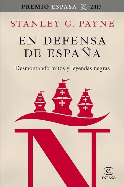 EN DEFENSA DE ESPAÑA: DESMONTANDO MITOS Y LEYENDAS NEGRAS | 9788467050592 | PAYNE, STANLEY G. | Llibreria Drac - Llibreria d'Olot | Comprar llibres en català i castellà online