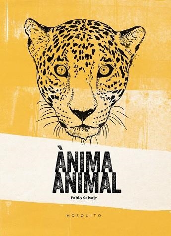 ÀNIMA ANIMAL | 9788494561672 | SALVAJE, PABLO | Llibreria Drac - Llibreria d'Olot | Comprar llibres en català i castellà online