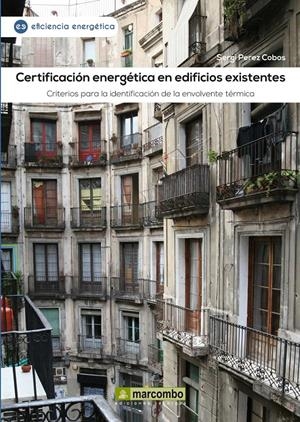 CERTIFICACIÓN ENERGÉTICA EN EDIFICIOS EXISTENTES | 9788426720566 | PÉREZ, SERGI | Llibreria Drac - Llibreria d'Olot | Comprar llibres en català i castellà online