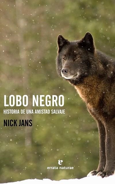 LOBO NEGRO | 9788416544387 | JANS, NICK | Llibreria Drac - Librería de Olot | Comprar libros en catalán y castellano online