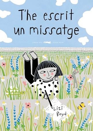 T'HE ESCRIT UN MISSATGE | 9788494674310 | BOYD, LIZI | Llibreria Drac - Llibreria d'Olot | Comprar llibres en català i castellà online