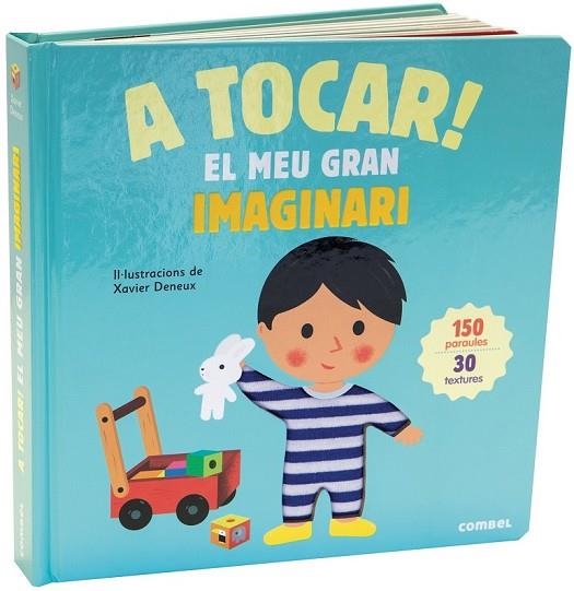 A TOCAR! EL MEU GRAN IMAGINARI | 9788491012757 | VV.AA. | Llibreria Drac - Llibreria d'Olot | Comprar llibres en català i castellà online