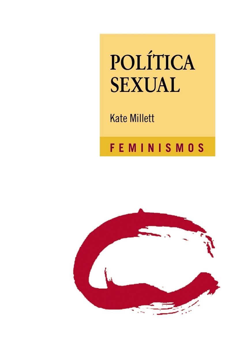 POLÍTICA SEXUAL | 9788437637372 | MILLETT, KATE | Llibreria Drac - Llibreria d'Olot | Comprar llibres en català i castellà online