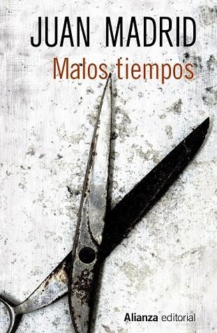 MALOS TIEMPOS | 9788491049005 | MADRID, JUAN | Llibreria Drac - Librería de Olot | Comprar libros en catalán y castellano online