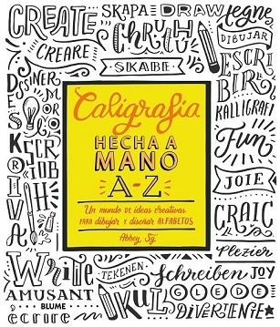 CALIGRAFÍA HECHA A MANO A-Z | 9788416965687 | SY, ABBEY | Llibreria Drac - Llibreria d'Olot | Comprar llibres en català i castellà online