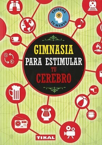 GIMNASIA PARA ESTIMULAR TU CEREBRO | 9788499284514 | AA.DD. | Llibreria Drac - Llibreria d'Olot | Comprar llibres en català i castellà online