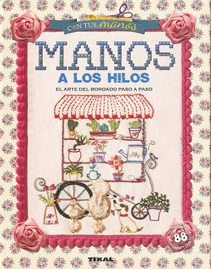 MANOS A LOS HILOS | 9788499284590 | OSA, MARCELA | Llibreria Drac - Llibreria d'Olot | Comprar llibres en català i castellà online