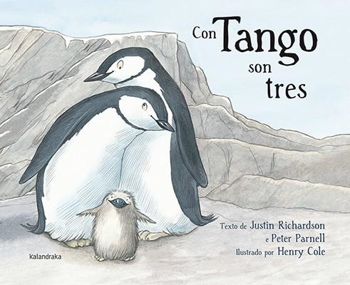 CON TANGO SON TRES | 9788484649847 | RICHARDSON, JUSTIN; PARNELL, PETER | Llibreria Drac - Llibreria d'Olot | Comprar llibres en català i castellà online