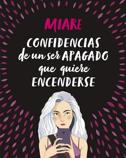 CONFIDENCIAS DE UN SER APAGADO QUE QUIERE ENCENDERSE | 9788420486345 | MIARE | Llibreria Drac - Llibreria d'Olot | Comprar llibres en català i castellà online