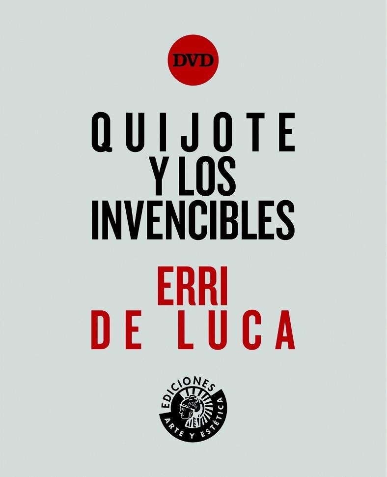 QUIJOTE Y LOS INVENCIBLES | 9788494461538 | DE LUCA, ERRI | Llibreria Drac - Librería de Olot | Comprar libros en catalán y castellano online